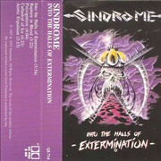 Sindrome - Into the Halls of Extermination