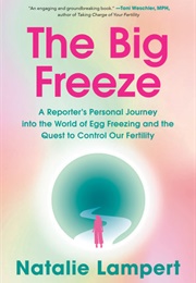 The Big Freeze (Natalie Lampert)