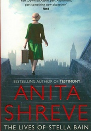 The Lives of Stella Bain (Anita Shreve)