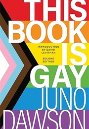 This Book Is Gay (Juno Dawson)