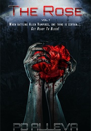 The Rose Vol. 1 (P.D. Alleva)