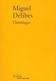 L'hérétique (Miguel Delibes)