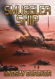 Smuggler's Ship (Sky Full of Stars, Short Story) (Lindsay Buroker)