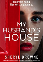 My Husband's House (Browne, Sheryl)