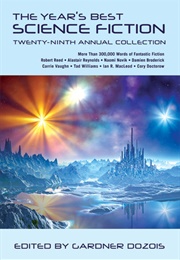 The Year's Best Science Fiction: Twenty-Ninth Annual Collection (Gardner Dozois)