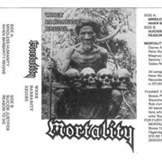 Mortality - When the Barbarity Reigns
