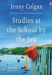 Studies at the School by the Sea (Jenny Colgan)