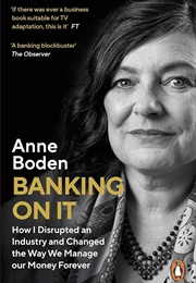 Banking on It (Anne Boden)