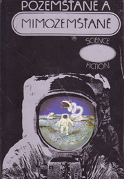 Pozemšťané a Mimozemšťané (Ivo Železný (Editor))