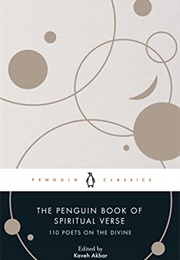 The Penguin Book of Spiritual Verse (Kaveh Akbar)