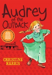 Audrey of the Outback (Christine Harris)