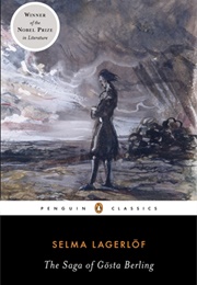 The Saga of Gösta Berling (Selma Lagerlöf)