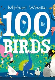 100 Birds (Michael Whaite)