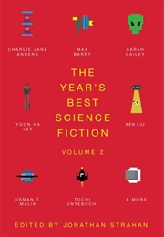 The Year's Best Science Fiction Vol. 2 (Jonathan Strahan)