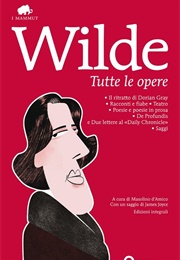 Tutte Le Opere (Oscar Wilde)