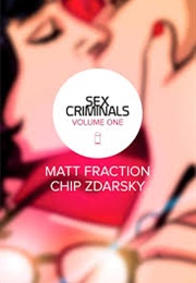 Sex Criminals (Matt Fraction - Chip Zdarsky)