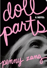 Doll Parts (Penny Zang)