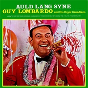 Auld Lang Syne - Guy Lombardo