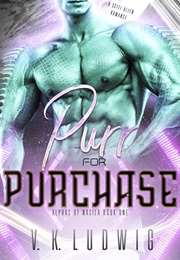 Purr for Purchase (V.K. Ludwig)