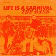 Life Is a Carnival - The Band