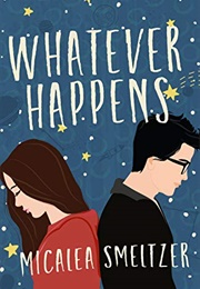Whatever Happens (Micalea Smeltzer)