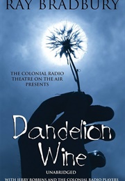 Dandelion Wine Play (Ray Bradbury)