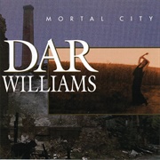 Mortal City (Dar Williams)