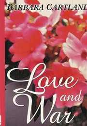 Love and War (Barbara Cartland)