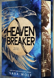 Heavenbreaker (Sara Wolf)