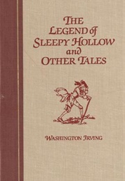 The Legend of Sleepy Hollow and Other Tales (Washington Irving)
