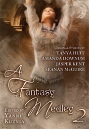 A Fantasy Medley 2 (Yanni Kuznia)