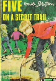 Five on a Secret Trail (Enid Blyton)