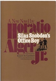 Silas Snobden's Office Boy (Horatio Alger Jr.)