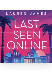 Last Seen Online (Lauren James)