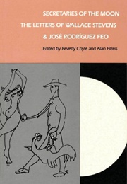 Secretaries of the Moon (Edited by Beverly Coyle & Alan Filreis)
