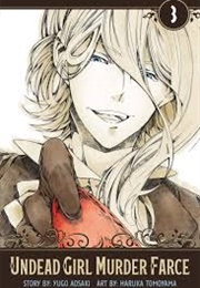 Undead Girl Murder Farce Vol 3 (Yugo Aosaki and Haruka Tomoyama)