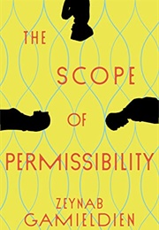 The Scope of Permissibility (Zeynab Gamieldien)