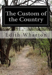 The Custom of the Country (Wharton, Edith)