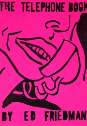 The Telephone Book (Friedman, Ed)