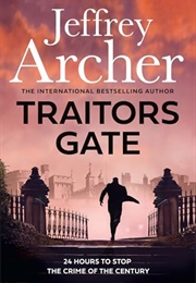 Traitors Gate (Jeffrey Archer)