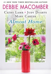 Almost Home (Debbie Macomber)