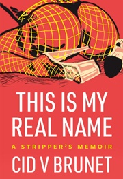 This Is My Real Name (CID Brunet)