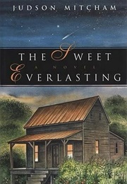 The Sweet Everlasting (Judson Mitcham)