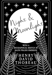 Night and Moonlight (Henry David Thoreau)