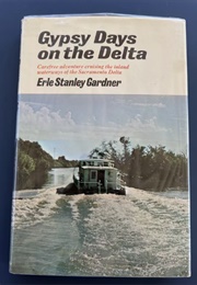 Gypsy Days on the Delta (Erle Stanley Gardner)