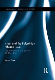 Israel and the Palestinian Refugee Issue (Jacob Tovy)