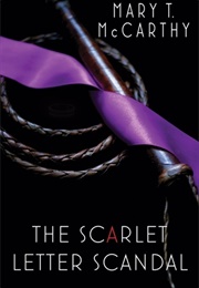 The Scarlet Letter Scandal (Mary T. McCarthy)