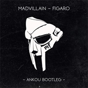 Madvillain - Figaro