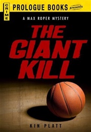 Giant Kill (Kin Platt)