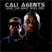 Cali Agents – How the West Was One (2000)